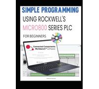 SIMPLE PROGRAMMING USING ROCKWELL'S MICRO800 SERIES PLC FOR BEGINNERS