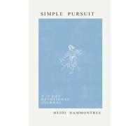 Simple Pursuit: A 30 Day Devotional Journal