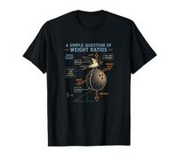 Simple Question of Weight Ratios Funny Science Humor Value Graphic T-Shirt