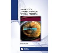 Simple Rotor Analysis through Tutorial Problems