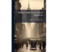 Simple Sabotage Field Manual