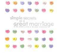 Simple Secrets of a Great Marriage