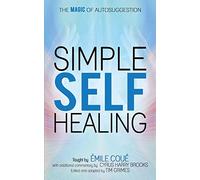 Simple Self-Healing: The Magic of Autosuggestion