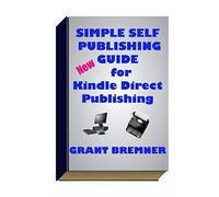 Simple Self Publishing Guide for KDP