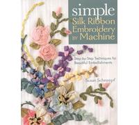 Simple Silk Ribbon Embroidery by Machine