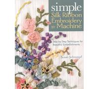 Simple Silk Ribbon Embroidery by Machine