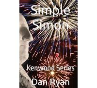 Simple Simon: Kenwood Series (The Kenwood Series)
