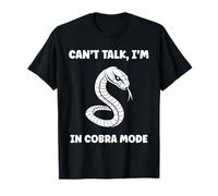 Simple Snake reptile quote can't talk i'm a Cobra T-Shirt