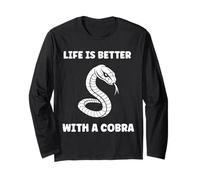 Simple Snake reptile quote life better with a Cobra Long Sleeve T-Shirt