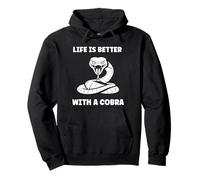 Simple Snake reptile quote life better with a Cobra Pullover Hoodie