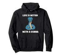 Simple Snake reptile quote life better with a Cobra Pullover Hoodie