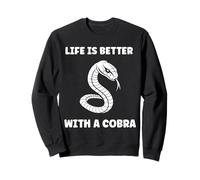 Simple Snake reptile quote life better with a Cobra Sweatshirt