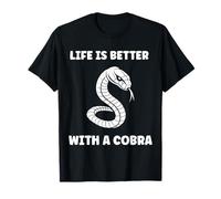 Simple Snake reptile quote life better with a Cobra T-Shirt