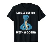 Simple Snake reptile quote life better with a Cobra T-Shirt
