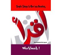 Simple Steps in Qur'aan Reading Workbook: Book 1