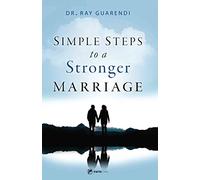 Simple Steps to a Stronger Marriage