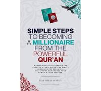 Simple Steps to Becoming a Millionaire from the Powerful Quran
