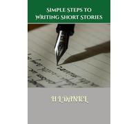 Simple Steps to Writing Short Stories
