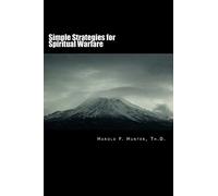 Simple Strategies for Spiritual Warfare