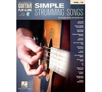 Simple Strumming Songs: Guitar Play-Along Volume 74 by Hal Leonard Publishing Co
