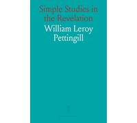 Simple Studies in the Revelation