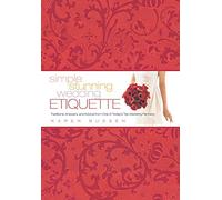 Simple Stunning Wedding Etiquette