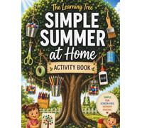 Simple Summer at Home Activity Book: Homegrown Learning Fun