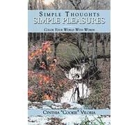 Simple Thoughts - Simple Pleasures: Color Your World With Words