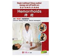 Simple traditional Chinese medical massage and self health care--Hemorrhoids