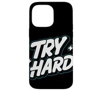 Simple Try Hard Mindset Costume Case for iPhone 14 Pro Max