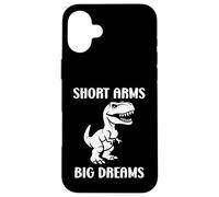Simple tyrannosaurus dinosaur Funny quote short arms t-rex Case for iPhone 16 Plus