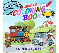 Simple Vehicle Coloring Book for Toddlers age 2 to 4 years - 100 pages