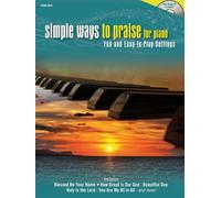 Simple Ways to Praise for Piano (Book & CD)