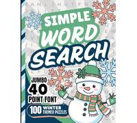 Simple Word Search For Dementia Patients: 100 Easy-to-Read Winter-Themed Puzzles in Huge 40-Point Font / Jumbo 8x8 Grids / Memory Loss, Cognitive Fatigue, Stroke Recovery, or Low Vision Activity