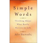Simple Words: Thinking about What Really Matters in Life
