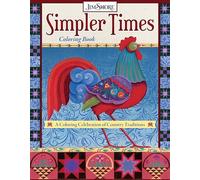Simpler Times Coloring Book: A Coloring Celebration of Country Traditions (Design Originals) 30 Folk Art Designs of Birds, Roosters, Villages, Covered Bridges, Farms, Angels, and More, from Jim Shore