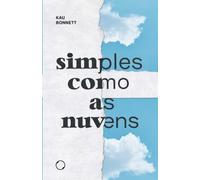 Simples como as nuvens : leve como as despedidas