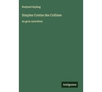 Simples Contes des Collines: en gros caractères