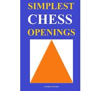 Simplest Chess Openings