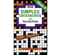 Simplex Crosswords from the Irish Times: Book 4 : from The Irish Times