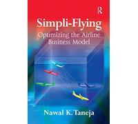 Simpli-Flying: Optimizing the Airline Business Model