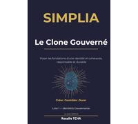 SIMPLIA - Le Clone Gouverné: Poser les fondations d’une identité IA cohérente, responsable et durable