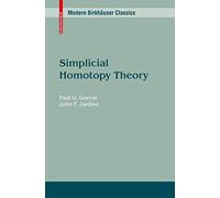 Simplicial Homotopy Theory (Modern Birkhäuser Classics)