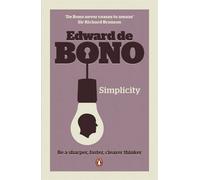 Simplicity by Edward de Bono (2009-11-05)