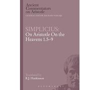 Simplicius: On Aristotle On the Heavens 1.5-9 (Ancient Commentators on Aristotle)
