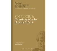 Simplicius: On Aristotle On the Heavens 2.10-14 (Ancient Commentators on Aristotle)