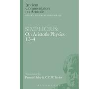 Simplicius: On Aristotle Physics 1.3-4 (Ancient Commentators on Aristotle)