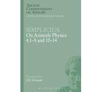 Simplicius: On Aristotle Physics 4.1-5 and 10-14 (Ancient Commentators on Aristotle)