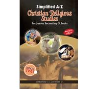 SIMPLIFIED A - Z CHRISTIAN RELIGIOUS STUDIES FOR JUNIOR SECONDARY SCHOOLS: BOOK 2