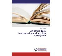 Simplified Basic Mathematics and Artificial Intelligence